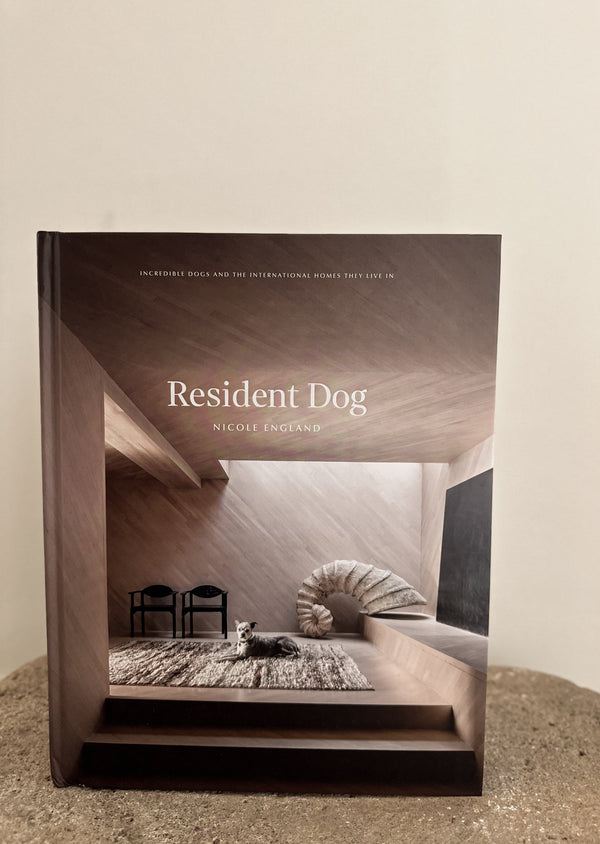 Resident Dog: Incredible Homes & The Dogs Who Live There